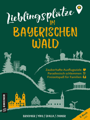 cover image of Lieblingsplätze im Bayerischen Wald